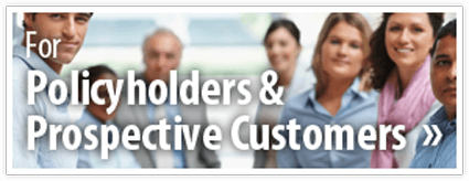 For Policyholders & Prospective Customers button